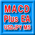 自動売買ツール＆最適化テスター　MT4 MACDPlus EA USDJPY M5 無料版 インジケーター・電子書籍