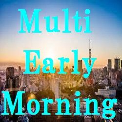 Multi_Early_Morning 自動売買