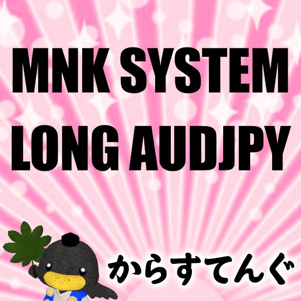 MNK SYSTEM LONG AUGJPY Auto Trading