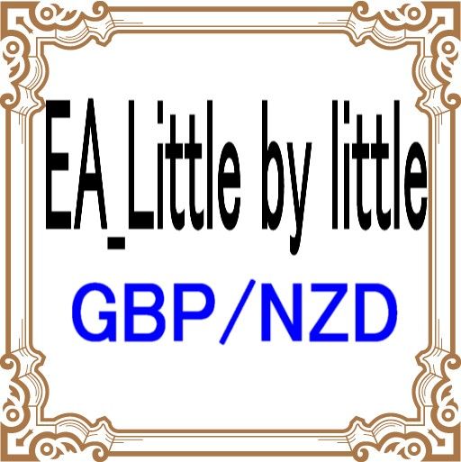 EA_Little by little  GBPNZD ซื้อขายอัตโนมัติ