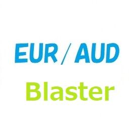 EURAUD_Blaster ซื้อขายอัตโนมัติ