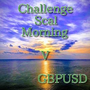 ChallengeScalMorning V GBPUSD