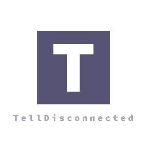 TellDisconnected