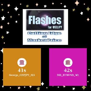 Flashes for USDJPY ＆ アルゴシグナルズ（Bill＆George） 無双EAコラボ