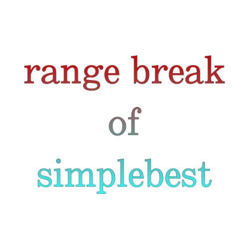 range break of simplebest Tự động giao dịch