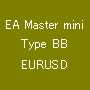 EA Master mini Type BB EURUSD Auto Trading