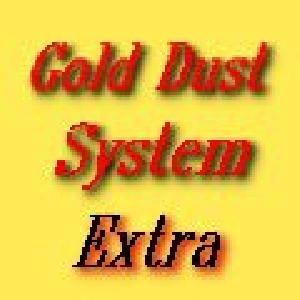 Gold Dust System Extra