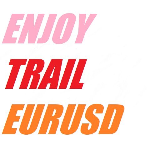 ENJOY  TRAIL eurusd ซื้อขายอัตโนมัติ