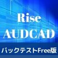 【Backtest Free】Rise AUDCAD 自動売買