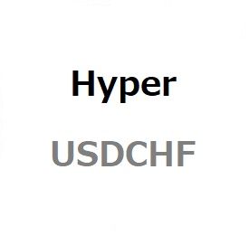 Hyper_USDCHF 自動売買