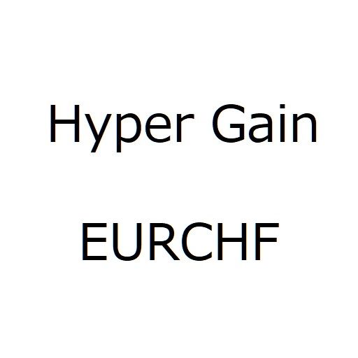 HyperGain EURCHF ซื้อขายอัตโนมัติ