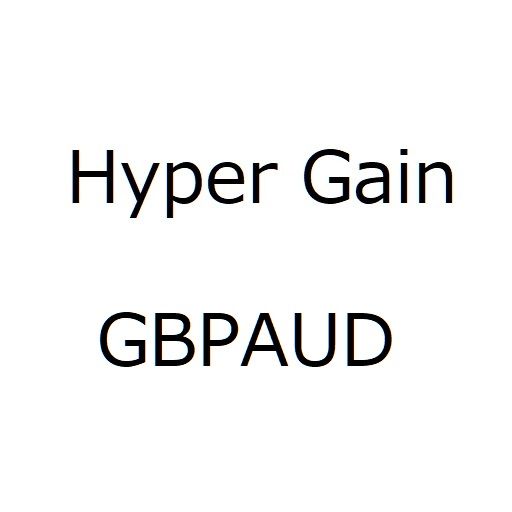 HyperGain GBPAUD Auto Trading