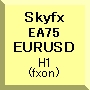 Skyfx EA75_EURUSD(H1) Auto Trading