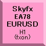 Skyfx EA78 EURUSD(H1) Auto Trading