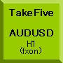 TakeFive AUDUSD(H1) ซื้อขายอัตโนมัติ