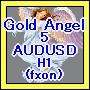 GoldAngel 5 AUDUSD(H1) 自動売買
