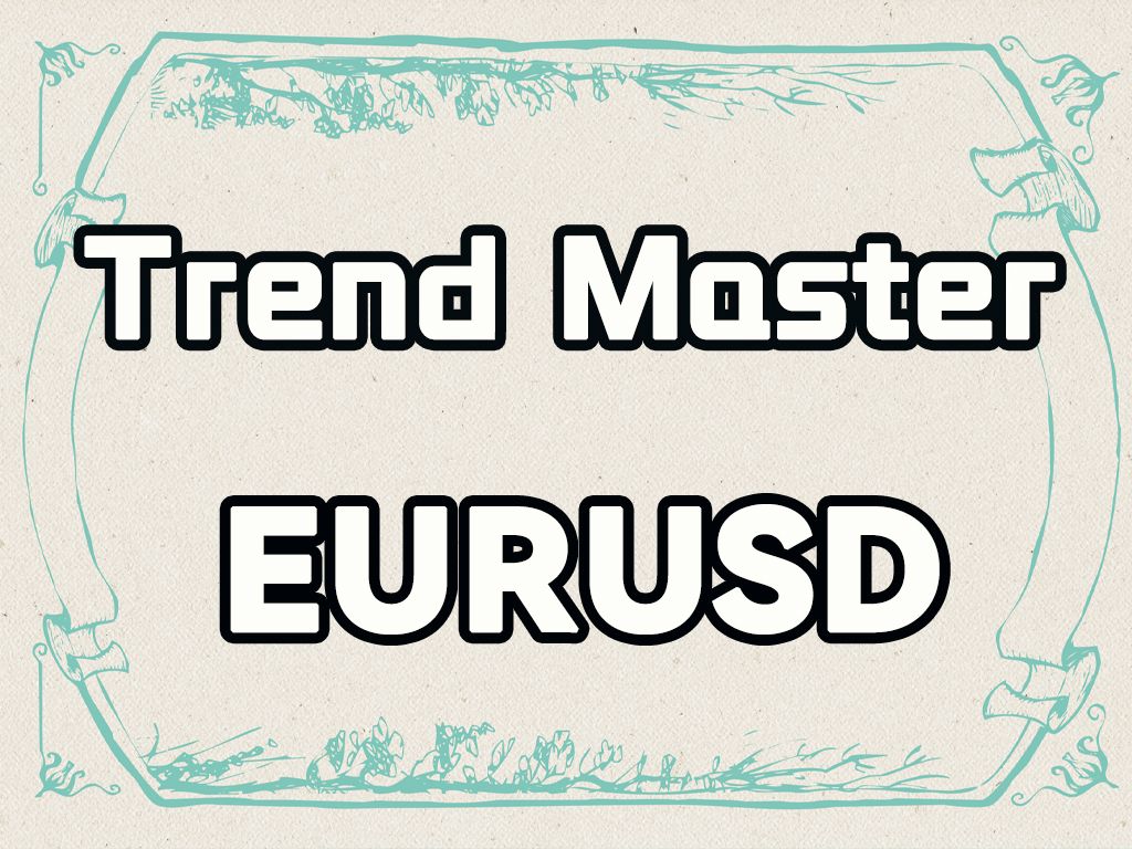 Trend Master EURUSD ซื้อขายอัตโนมัติ