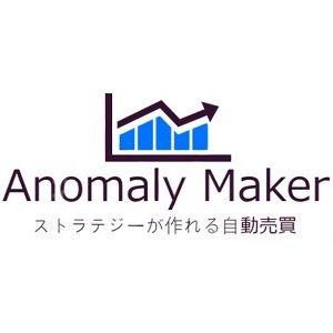 Anomaly Maker　アノマリーメイカー Tự động giao dịch