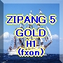ZIPANG5 GOLD(H1) ซื้อขายอัตโนมัติ