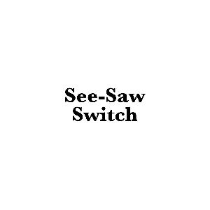 See-Saw Switch