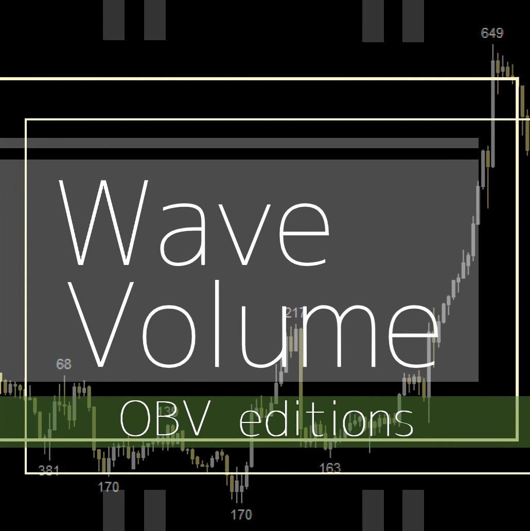 需給を可視化し，大口投資家の動向を捉える『Wave_Volume [OBV editions]』 Indicators/E-books