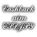 Cashback_aim_USDJPY Auto Trading
