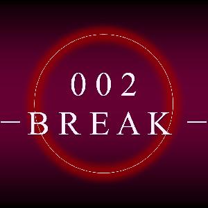 002_BREAK