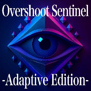 Overshoot Sentinel -Adaptive Edition-