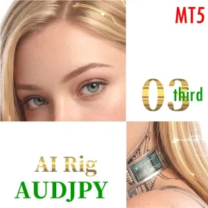 【MT5版】AI Rig 03(ｻｰﾄﾞ) -AUDJPY M15-